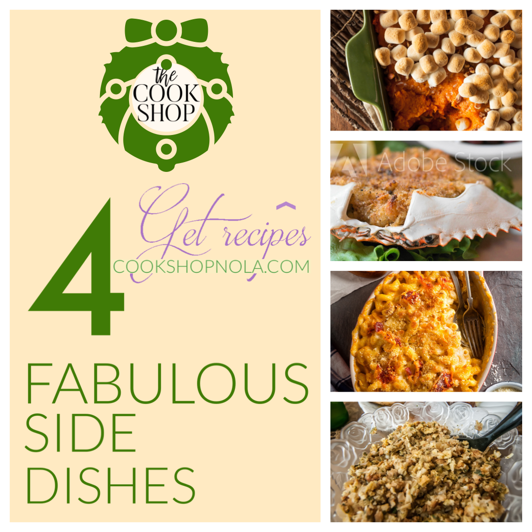 4 Fabulous Holiday Side Dishes